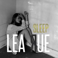 Lea Rue - Sleep!