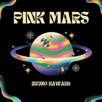 Bruno Haward - Pink Mars