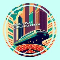 Jason Rivas - Chicago Pizza