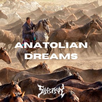 SINERGY - Anatolian Dreams
