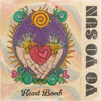 Yo Yo Sun - Heart Bomb