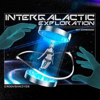 Grooveandyes - Intergalactic Exploration