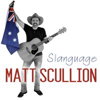 Matt Scullion - Slanguage