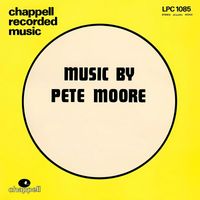 Pete Moore - LPC 1085: Music By Pete Moore: Mark Duval and his Orchestra