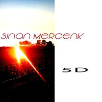 Sinan Mercenk - 5D