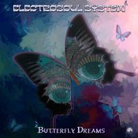 Electrosoul System - Butterfly Dreams
