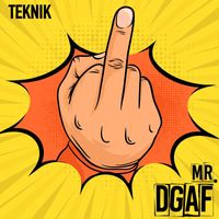 Teknik - Mr. DGAF