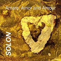 Solon - Amare, Amor and Amour