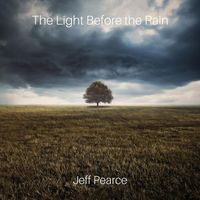 Jeff Pearce - The Light Before the Rain