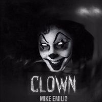 Mike Emilio - Clown
