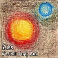 Westball Family Band - Kiss