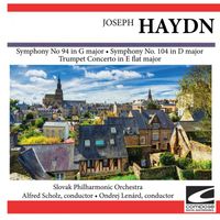 Slovak Philharmonic Orchestra - Haydn: Haydn's Symphonies - Symphony No. 94 in G major - Symphony No. 104 in D major