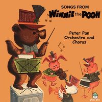 Peter Pan Orchestra and Chorus - Songs From Winnie The Pooh