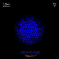 Artur Achziger - Release EP
