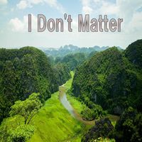 Martha - I Dont Matter
