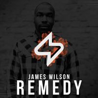 James Wilson - Remedy (Explicit)
