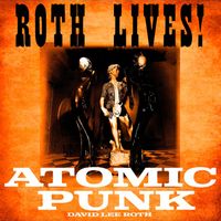 David Lee Roth - Atomic Punk