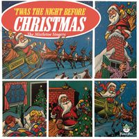 The Mistletoe Singers - Twas the Night Before Christmas