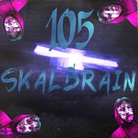 SkalBrain - 105