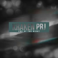 Kraken PRJ - End of the night