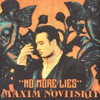 Maxim Novitskiy - No More Lies