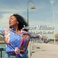 Joanne Williams - Thankful (feat. Andy Bassford)