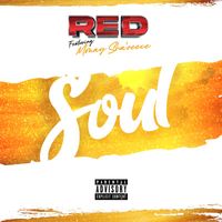 Red - Soul (feat. Monay Sha'reece) (Explicit)