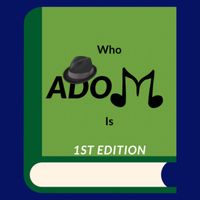 Adom - Who ADOM Is (Explicit)