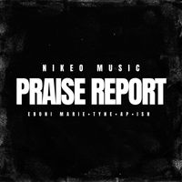 Nikeo Music - Praise Report