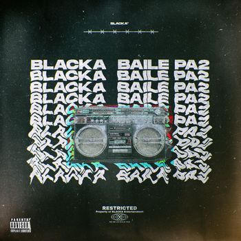 BLACKA - BAILE PA2 (Explicit)