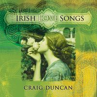 Craig Duncan - Irish Love Songs
