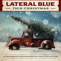 Lateral Blue - This Christmas: A Progressive Bluegrass Holiday Collection