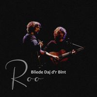 Roo - Bliede Daj d'r Bint (duo)