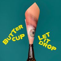 Buttercup - Let It Drop