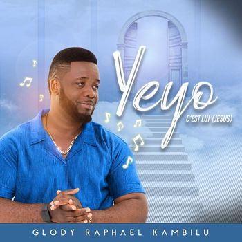 Glody Raphael Kambilu - YEYO
