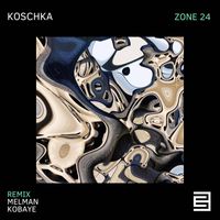 Koschka - Zone 24