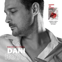 Dani Royo - Rosas de Papel