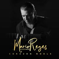 Mario Reyes - Corazon noble