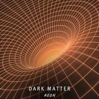 Aeon - Dark Matter