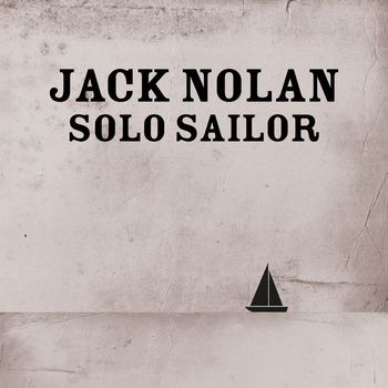 Jack Nolan - Solo Sailor