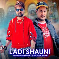 Kuldev Kaushal - Ladi Shauni