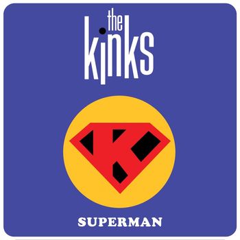The Kinks - Superman