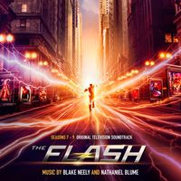 Blake Neely & Nathaniel Blume - The Flash: Seasons 7-9 (Original Television Soundtrack)