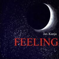 Jax Kanja - Feeling