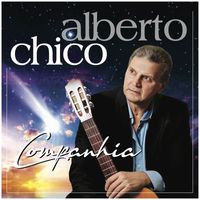 Chico Alberto - Companhia
