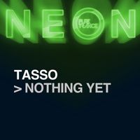Tasso - Nothing Yet