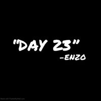 Enzo - Day 23 (Explicit)