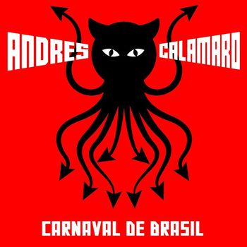 Andrés Calamaro - Carnaval de Brasil (En directo Razzmatazz)
