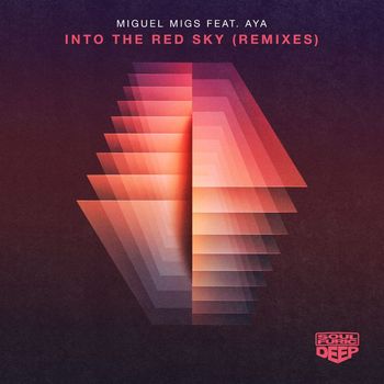 Miguel Migs - Into The Red Sky (feat. Aya) (Remixes)
