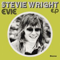 STEVIE WRIGHT - Evie E.P